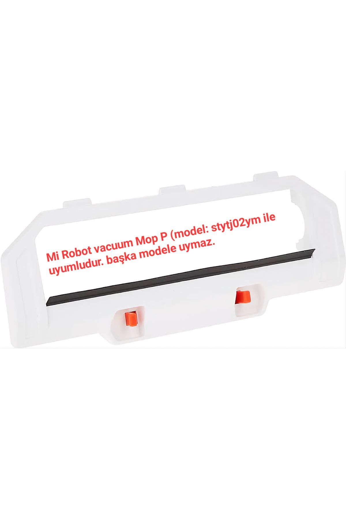 Mi Robot Vaxuum Mop P (model STYTJ02YM) uyumludur.