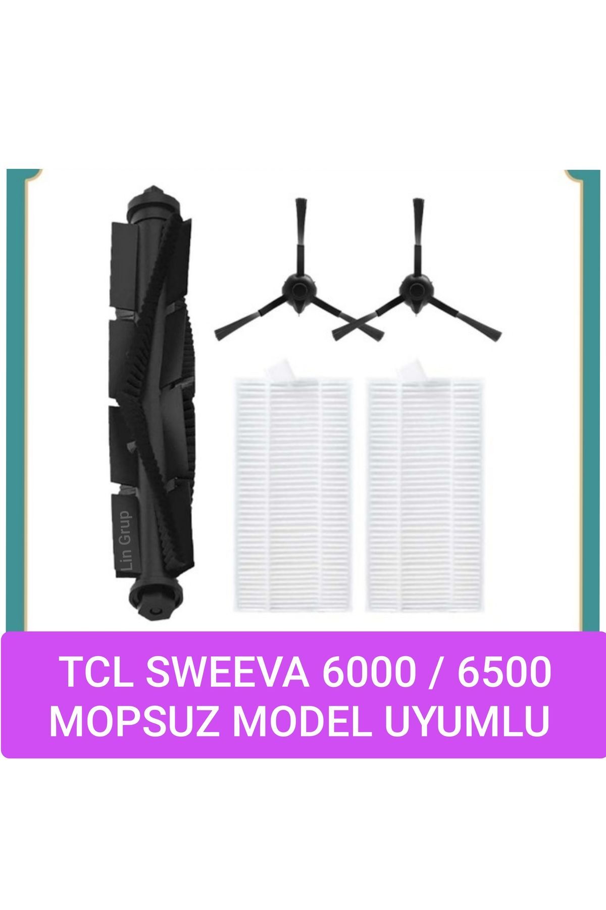 TCL Sweeva 6000 6500 mopsuz Uyumlu Yedek Fırça Filtre Seti
