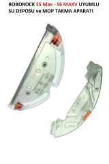 Roborock S5 Max Ve S6 Maxv Uyumlu Su Deposu Ve Mop Takma Aparatı + Paspas