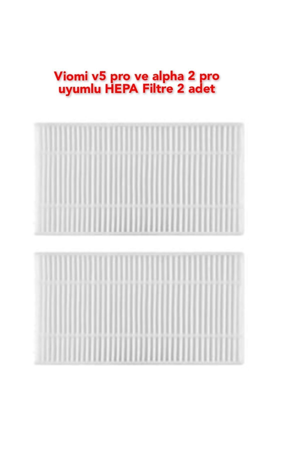 Viomi V5 pro ve Alpha 2 Pro uyumlu 2 adet HEPA Filtre
